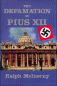 Cover image for Defamation Of Pius XII
