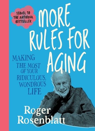 Cover image for More Rules for Aging