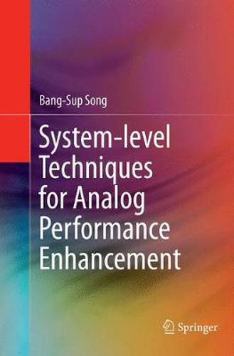 Cover image for System-level Techniques for Analog Performance Enhancement