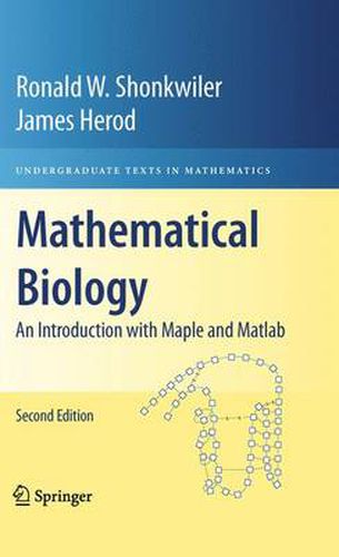 Cover image for Mathematical Biology: An Introduction with Maple and Matlab