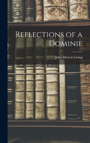 Cover image for Reflections of a Dominie