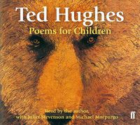 Cover image for Poems for Children: Read by Ted Hughes. Selected and Introduced by Michael Morpurgo.