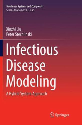 Cover image for Infectious Disease Modeling: A Hybrid System Approach