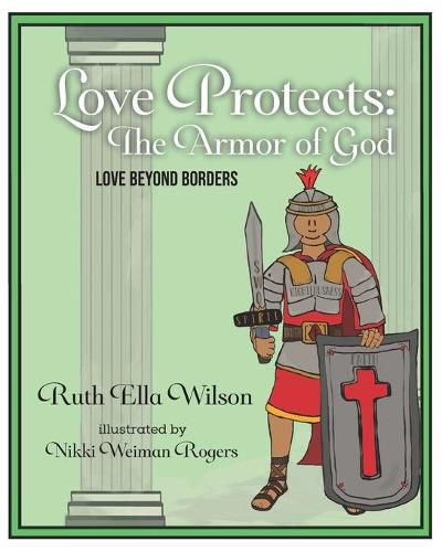 Love Protects: The Armor of God