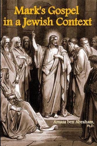 Cover image for Mark's Gospel in a Jewish Context