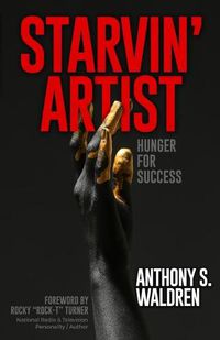 Cover image for Starvin' Artist: Hunger for Success