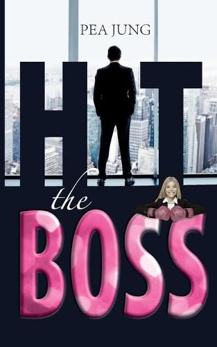 Cover image for Hit the Boss: The H(e)artbreaker