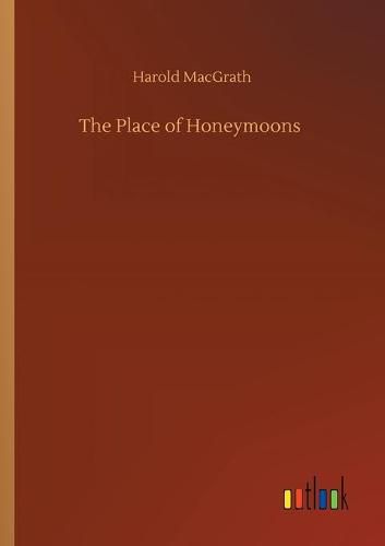 Cover image for The Place of Honeymoons