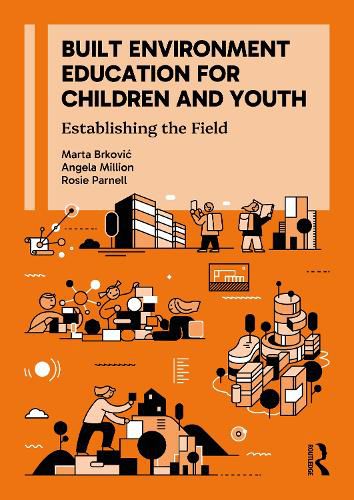 Cover image for Built Environment Education for Children and Youth