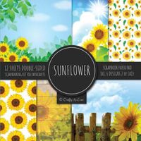 Cover image for Sunflower Scrapbook Paper Pad 8x8 Scrapbooking Kit for Papercrafts, Cardmaking, Printmaking, DIY Crafts, Botanical Themed, Designs, Borders, Backgrounds, Patterns