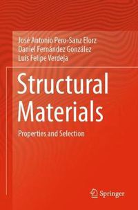 Cover image for Structural Materials: Properties and Selection