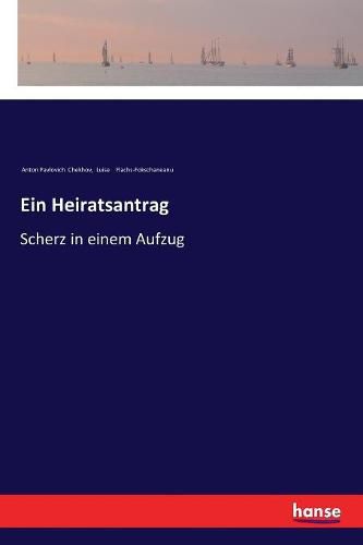 Cover image for Ein Heiratsantrag: Scherz in einem Aufzug