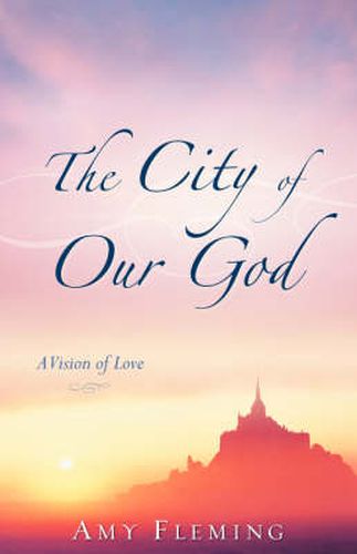 Cover image for The City of Our God