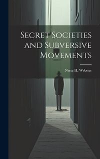 Cover image for Secret Societies and Subversive Movements