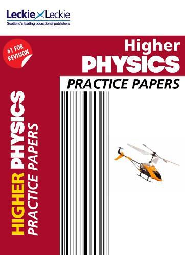 Higher Physics Practice Papers: Prelim Papers for Sqa Exam Revision