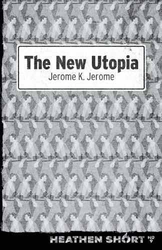 Cover image for The New Utopia (Heathen Short)