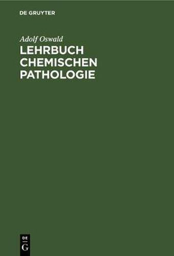 Cover image for Lehrbuch Chemischen Pathologie