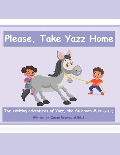 Cover image for Please, Take Yazz Home