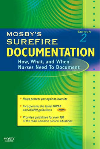 Cover image for Mosby's Surefire Documentation: How, What, and When Nurses Need To Document