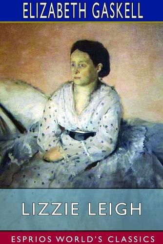 Cover image for Lizzie Leigh (Esprios Classics)