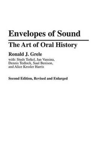 Cover image for Envelopes of Sound: The Art of Oral History, 2nd Edition