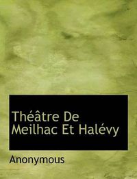 Cover image for Th Tre de Meilhac Et Hal Vy
