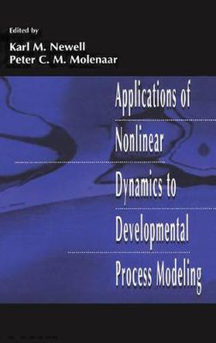 Cover image for Applications of Nonlinear Dynamics To Developmental Process Modeling