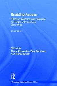 Cover image for Enabling Access: Effective Teaching and Learning for Pupils with Learning Difficulties