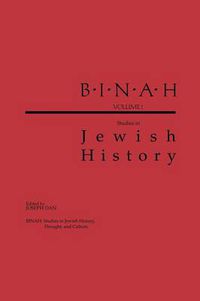 Cover image for Binah: Volume I; Studies in Jewish History