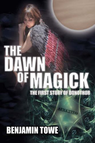 Cover image for The Dawn of Magick: The First Story of Donothor