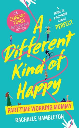 Cover image for A Different Kind of Happy: The Sunday Times bestseller and powerful fiction debut