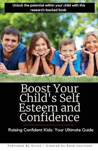 Cover image for Boost Your Child's Self Esteem and Confidence