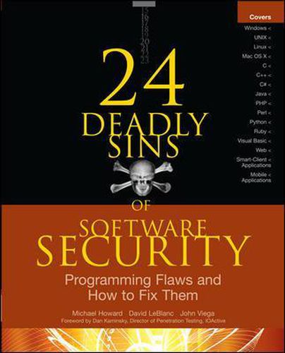 Cover image for 24 Deadly Sins of Software Security: Programming Flaws and How to Fix Them