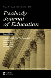 Cover image for A Nation at Risk: A 20-year Reappraisal. A Special Issue of the peabody Journal of Education