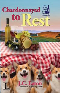 Cover image for Chardonnayed to Rest