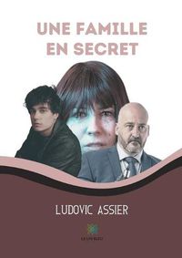 Cover image for Une famille en secret