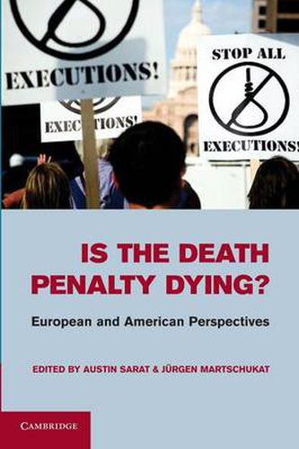 Cover image for Is the Death Penalty Dying?: European and American Perspectives