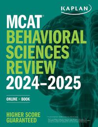 Cover image for MCAT Behavioral Sciences Review 2024-2025