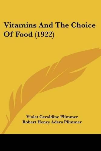 Cover image for Vitamins and the Choice of Food (1922)