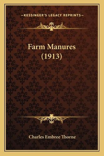 Cover image for Farm Manures (1913)