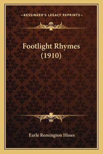 Cover image for Footlight Rhymes (1910)