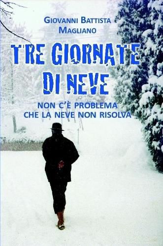 Cover image for Tre Giornate di Neve