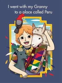 Cover image for I went with my Granny to a place called Peru