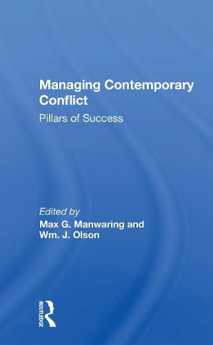 Managing Contemporary Conflict: Pillars of Success