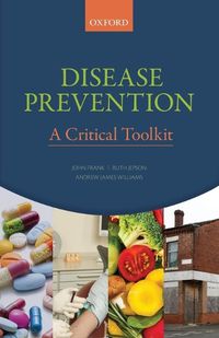 Cover image for Disease Prevention: A Critical Toolkit