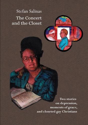 Cover image for The Concert and the Closet: A Comic Book on Depression, Moments of Grace, and Closeted Gay Christians.