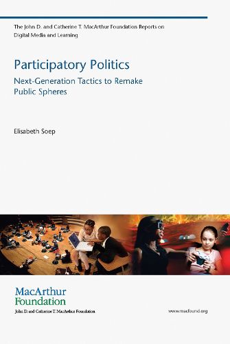 Cover image for Participatory Politics: Next-Generation Tactics to Remake Public Spheres