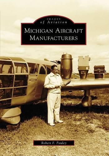 Cover image for Michigan Aircraft Manufacturers