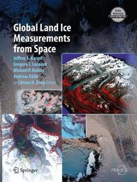 Cover image for Global Land Ice Measurements from Space