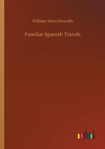 Cover image for Familiar Spanish Travels